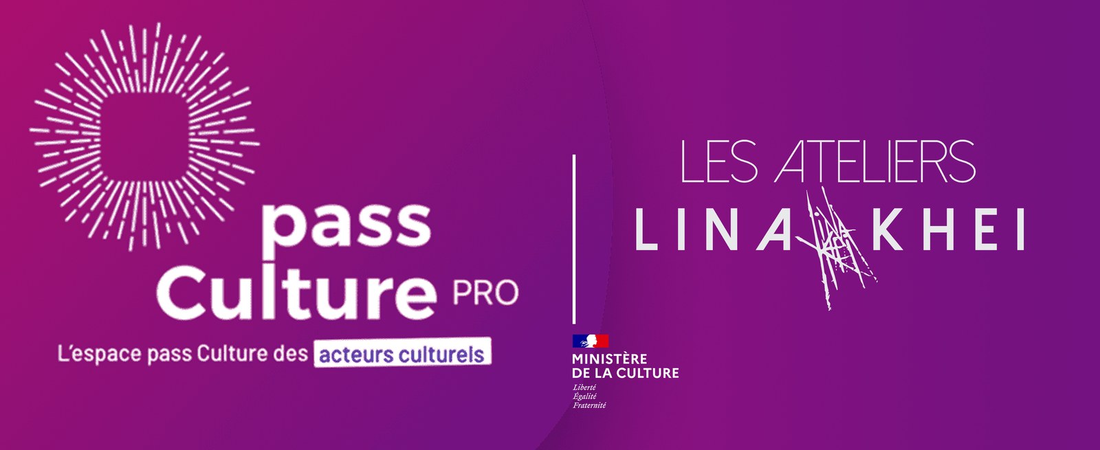 Pass Culture Pro × Ministère de la Culture × Les Ateliers Lina Khei